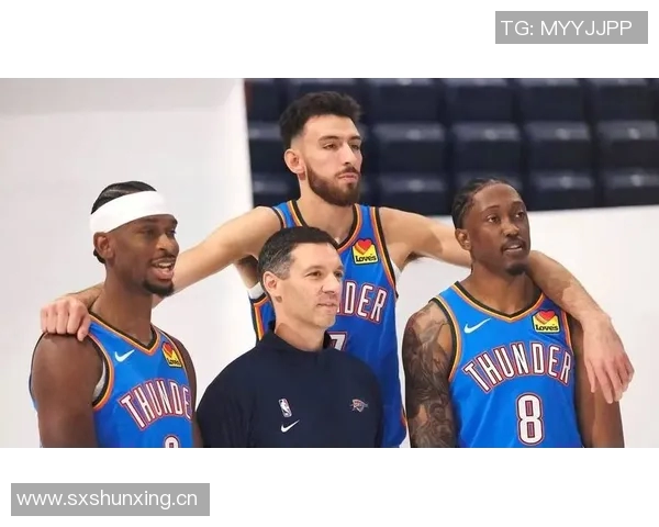 琼斯-亚历山大成为雷霆锋线核心，球队潜在潜力令人期待